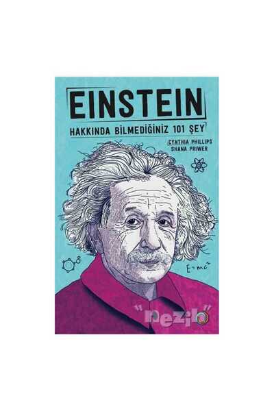Genel Markalar Einstein Hakkında Bilmediğiniz 101 Şey