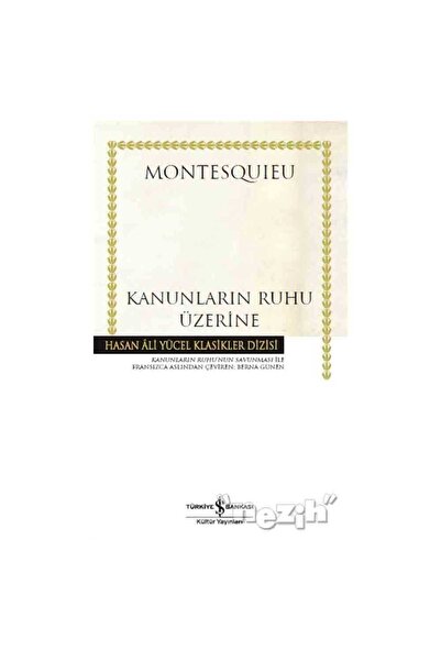 TÜRKİYE İŞ BANKASI KÜLTÜR YAYINLARI Kanunların Ruhu Üzerine (Ciltsiz)