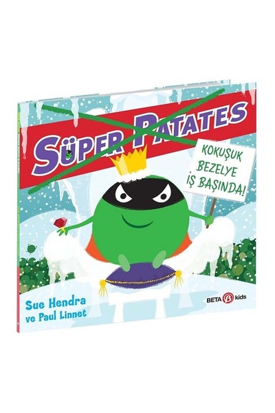 Beta Kids Yayınları Süper Patates Kokuşuk Bezelye İş Başında