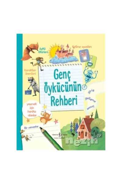 TÜRKİYE İŞ BANKASI KÜLTÜR YAYINLARI Genç Öykücünün Rehberi
