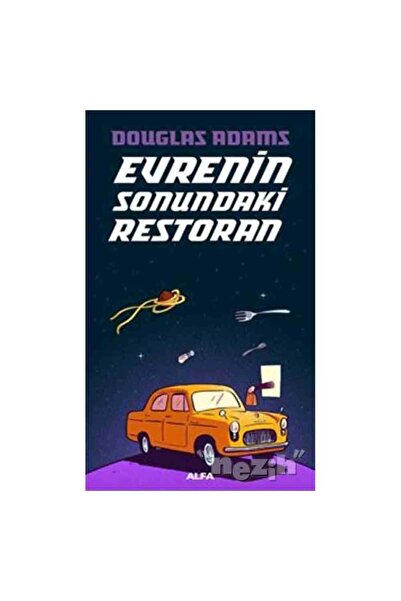 Alfa Yayınları Evrenin Sonundaki Restoran