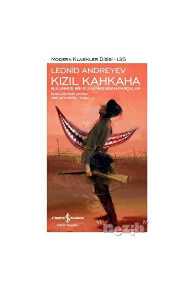 TÜRKİYE İŞ BANKASI KÜLTÜR YAYINLARI Kızıl Kahkaha & Bulunmuş Bir Elyazmasında...