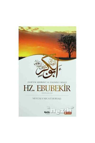 Genel Markalar En Büyük Sıddıkıyet ve Teslimiyet Örneği Hz. Ebubekir
