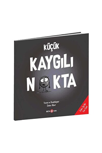 Beta Kids Küçük Kaygılı Nokta