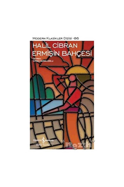 TÜRKİYE İŞ BANKASI KÜLTÜR YAYINLARI Ermişin Bahçesi