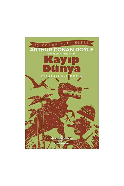 TÜRKİYE İŞ BANKASI KÜLTÜR YAYINLARI Kayıp Dünya 288640