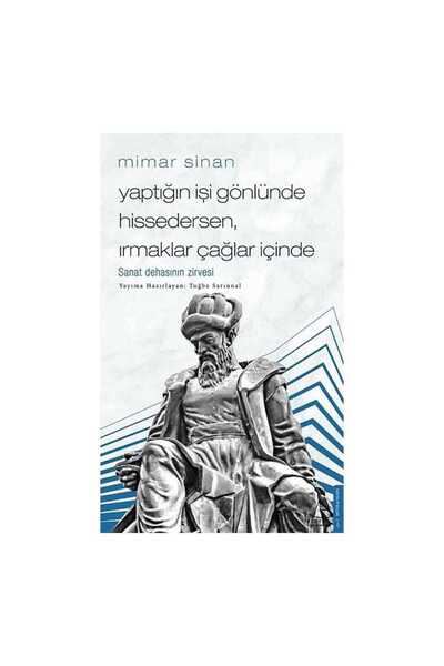Destek Yayınları Yaptığın İşi Gönlünde Hissedersen Irmaklar...