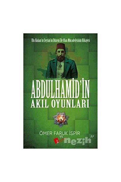 Lopus Yayınları Abdulhamid’in Akıl Oyunları