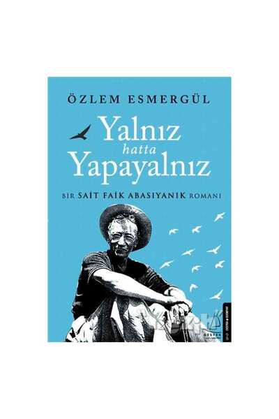 Destek Yayınları Yalnız Hatta Yapayalnız
