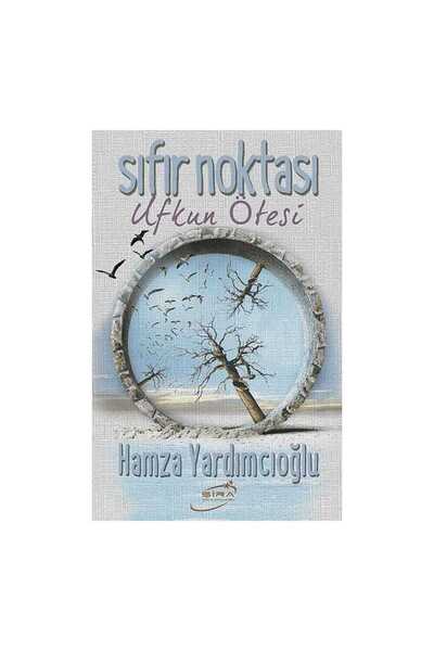 Şira Yayınları Sıfır Noktası Ufkun Ötesi