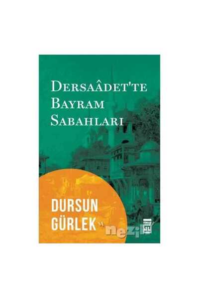 Timaş Yayınları Dersaadet’te Bayram Sabahları