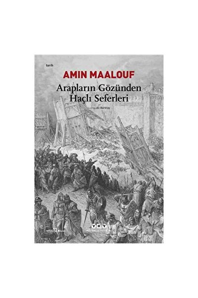 Yapı Kredi Yayınları Arapların Gözünden Haçlı Seferleri