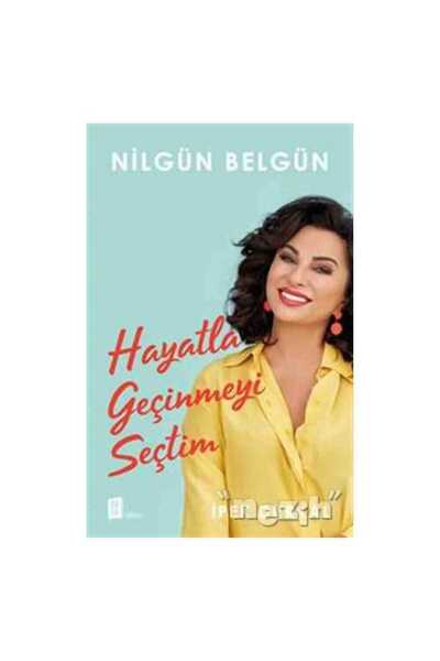 Mona Kitap Hayatla Geçinmeyi Seçtim