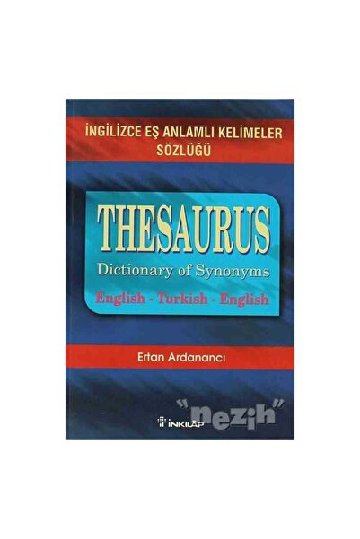 İnkılap Kitabevi Thesaurus Dictionary Of Synonyms İngilizce Eş Anlamlı Kelime...
