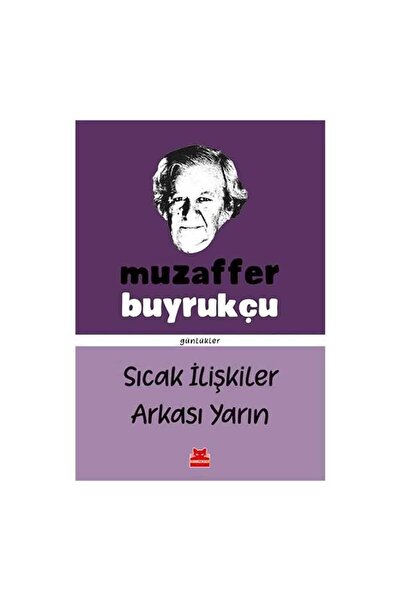 Kırmızı Kedi Yayınevi Sıcak İlişkiler Arkası Yarın
