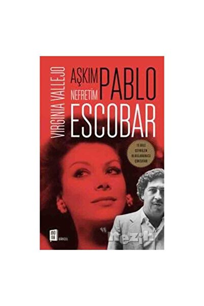 Genel Markalar Aşkım Pablo Nefretim Escobar