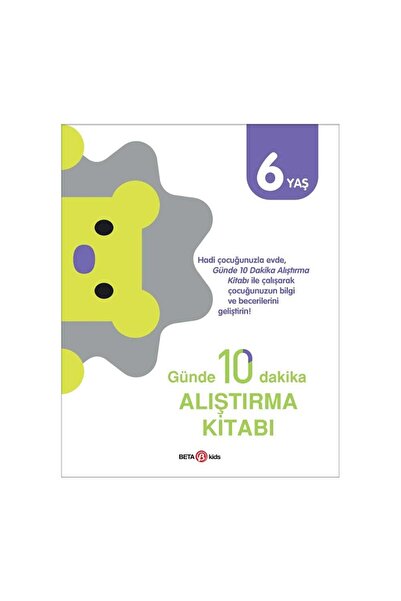 Beta Kids Günde 10 Dakika Alıştırma Kitabı 6 Yaş