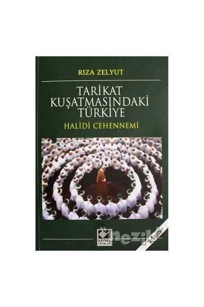 Kaynak Yayınları Tarikat Kuşatmasındaki Türkiye