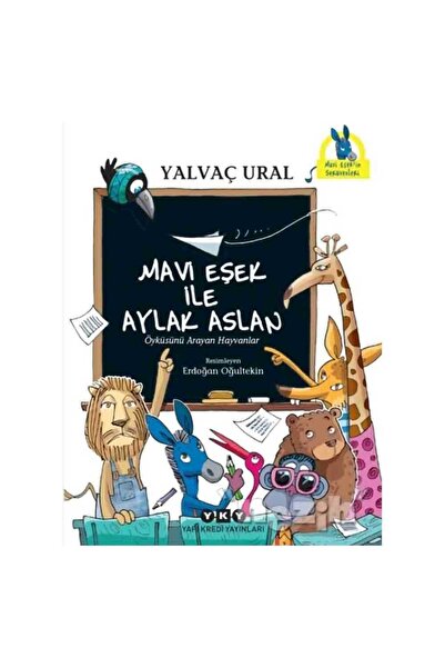 Yapı Kredi Yayınları Mavi Eşek ile Aylak Aslan