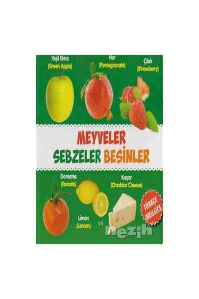 Parıltı Yayıncılık Meyveler - Sebzeler - Besinler Türkçe-İngilizce
