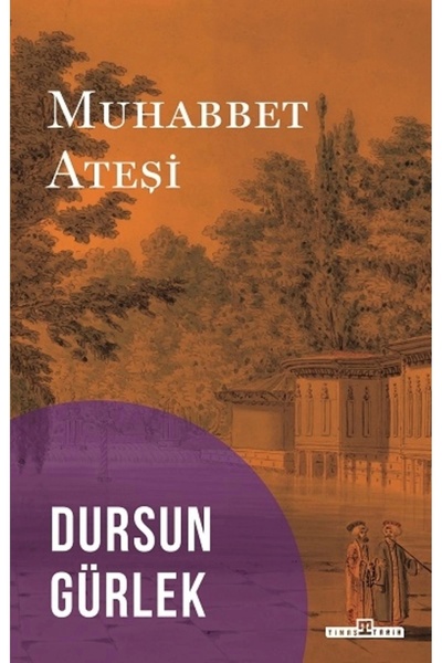 Timaş Yayınları Muhabbet Ateşi kitabı / Dursun Gürlek / Timaş Yayınları