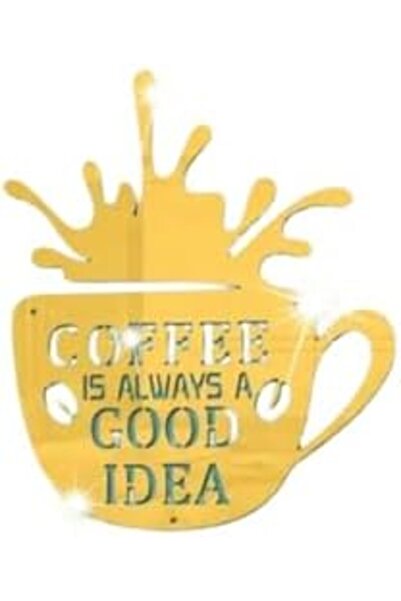 Slasa Golden Reflective Acrylic Wall Sticker by - 'Coffee is Always a Good Idea'