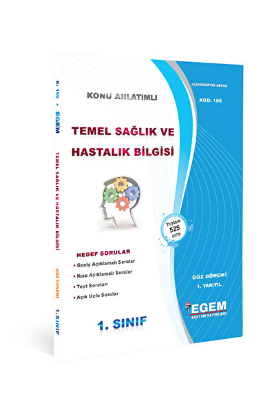 Egem Eğitim Yayınları AÖF 1. Sınıf Temel Sağlık ve Hastalık Bilgisi Güz Dönem...