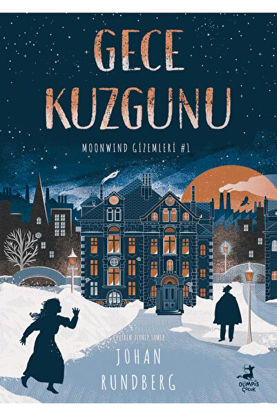 Olimpos Yayınları Gece Kuzgunu - Moonwind Gizemleri 1. Kitap - Johan Rundberg