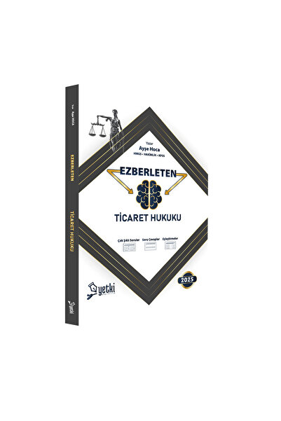 Yetki Yayıncılık 2025 EZBERLETEN TİCARET HUKUKU