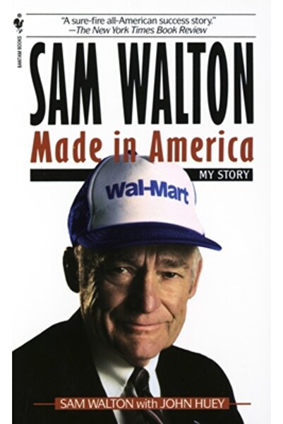 Bantam Books Sam Walton, Fabricat în America: Povestea mea
