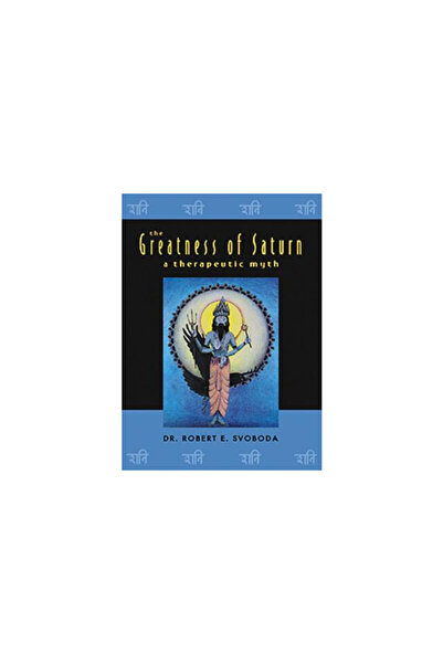 Lotus Press (Wi) Măreția lui Saturn: Un mit terapeutic