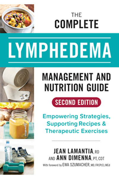 Robert Rose Inc Ghidul complet de gestionare a limfedemului și nutriție: stra...