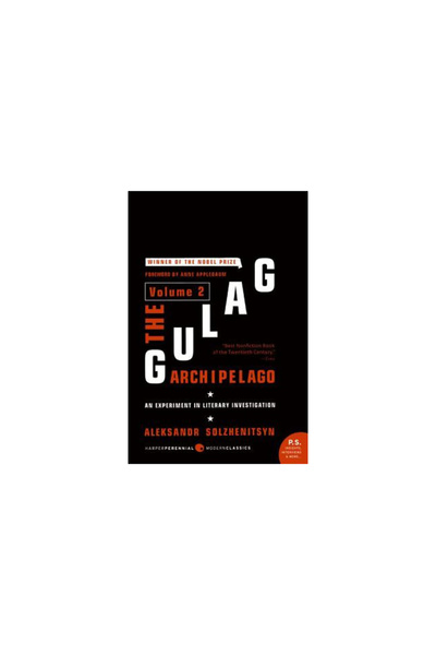 Harper Perennial Arhipelagul Gulag, volumul 2: Un experiment de investigație ...