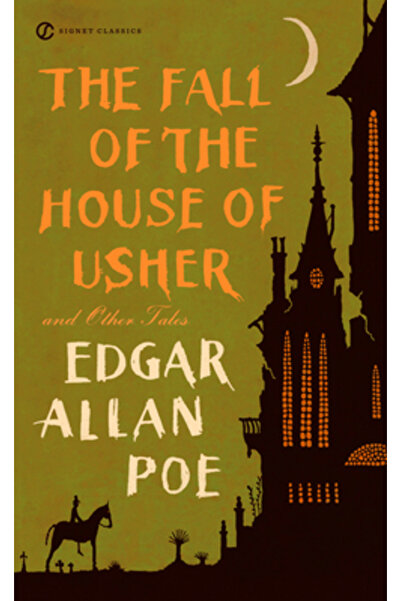 SIGNET CLASSICS Prăbușirea Casei Usher și alte povești