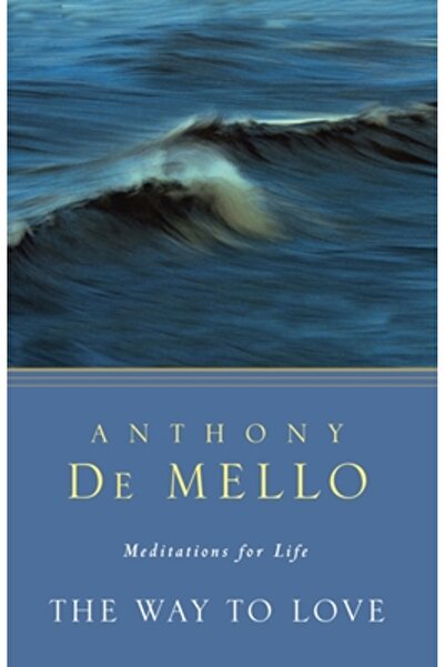 Bantam Dell Calea spre iubire: Meditații pentru viață