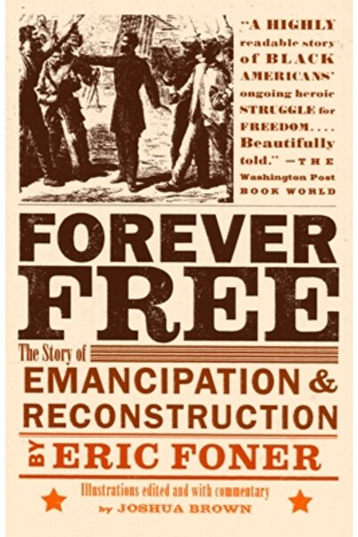 Vintage Books USA Liber pentru totdeauna: Povestea emancipării și reconstrucției