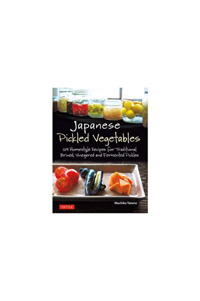 Tuttle Pub Legume murate japoneze Legume murate japoneze: 130 de rețete casni...