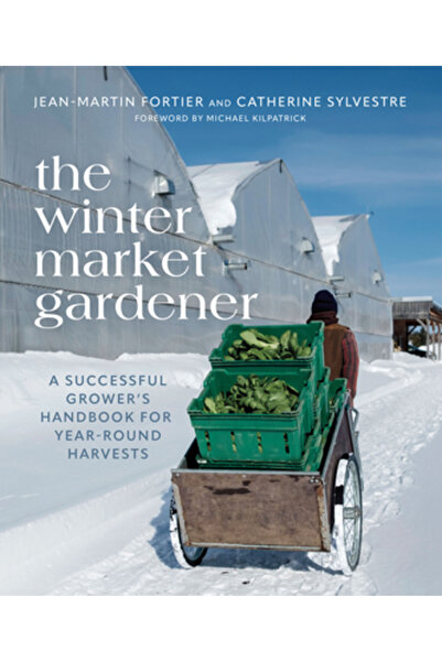 New Soc Pr Grădinarul de iarnă: Manualul unui cultivator de succes pentru rec...