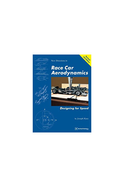 Bentley Publishers Noi direcții în aerodinamica mașinilor de curse: Proiectar...