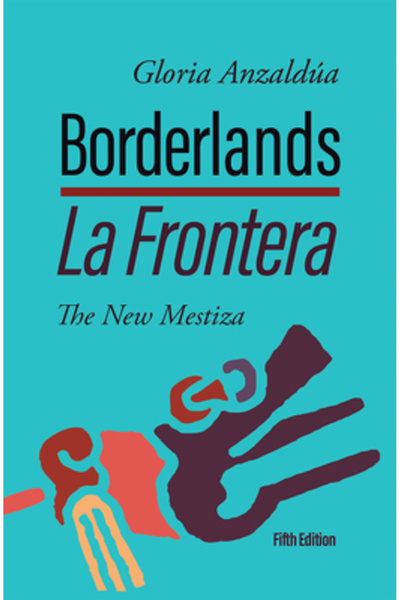 Aunt Lute Books Borderlands / La Frontera: The New Mestiza 5th Edition
