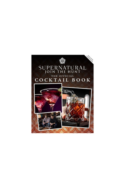Insight Ed Supernatural: The Official Cocktail Book