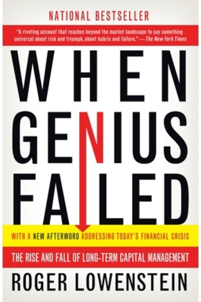 Random House Trade Când geniul a eșuat: Ascensiunea și declinul managementului capitalului pe termen lung