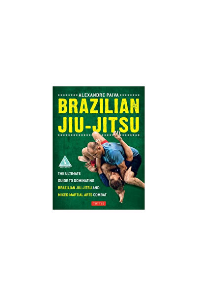 Tuttle Pub Jiu-Jitsu brazilian: Ghidul suprem pentru jiu-jitsu brazilian și a...