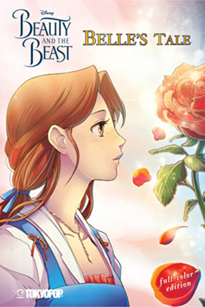 Disney Manga : Beauty and the Beast -- Belle's Tale (Full-Color Edition)
