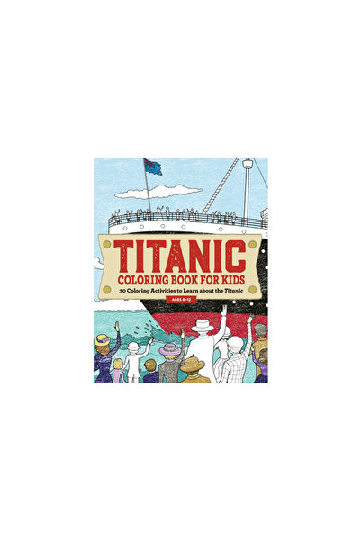 Rockridge Pr Carte de colorat Titanic pentru copii: 30 de activități de color...