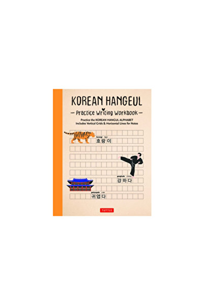 Tuttle Pub Caiet de lucru pentru învățarea alfabetului hangul coreean: O intr...