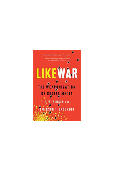 mariner books Likewar: Armularea rețelelor sociale