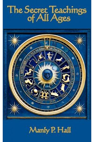 Kessinger Pub Llc The Secret Teachings of All Ages