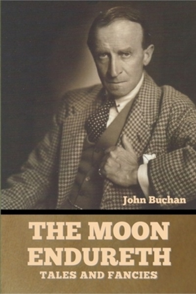 Bibliotech Pr The Moon Endureth: Tales and Fancies