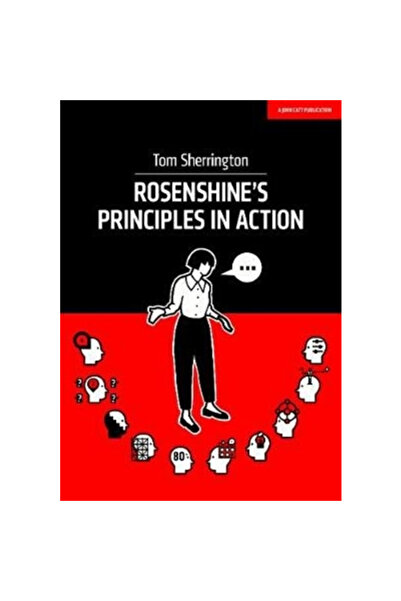 John Catt Educ Rosenshine's Principles in Action